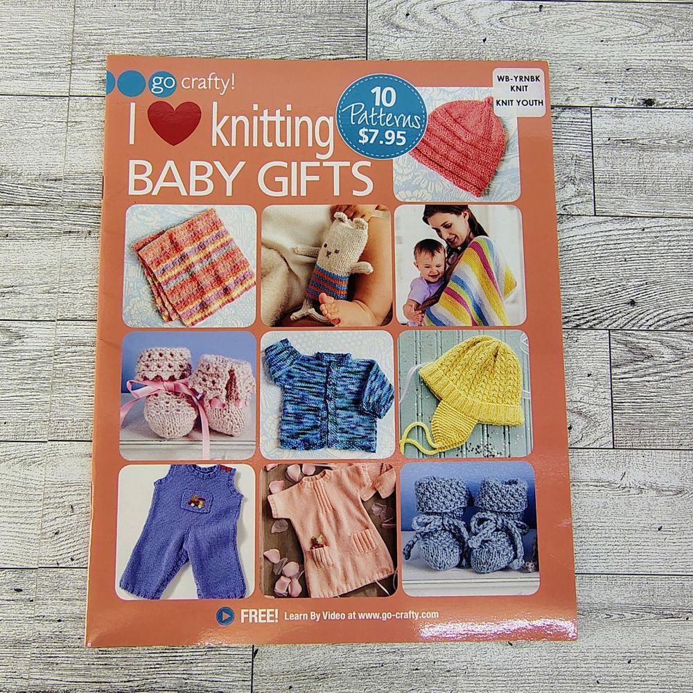 I Heart Knitting‎ Baby Gifts 2016 Fast Easy Fun Craft Pattern Book 10 Designs